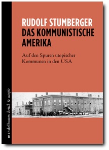 R. Stumberger: Das kommunistische Amerika